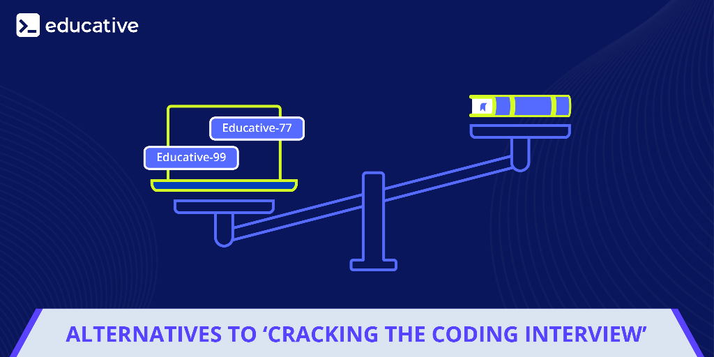 'Cracking the Coding Interview': The Best Alternative