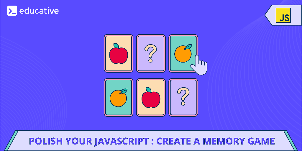 Polish your JavaScript: create a memory game