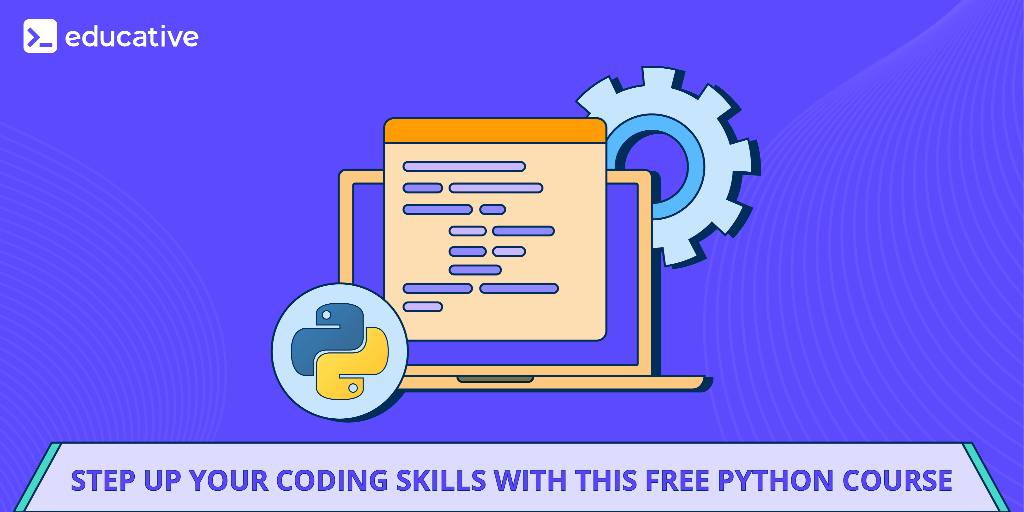 Step up your coding skills with this free Python course