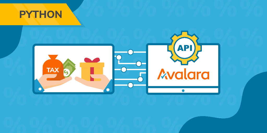Calculating Sales Tax Using Avalara's AvaTax API in Python