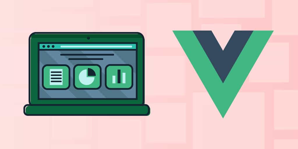 Hands-on Vue.js: Build a fully functional SPA