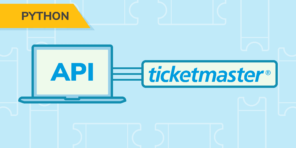 Surfacing Event Data with the Ticketmaster APIs in Python
