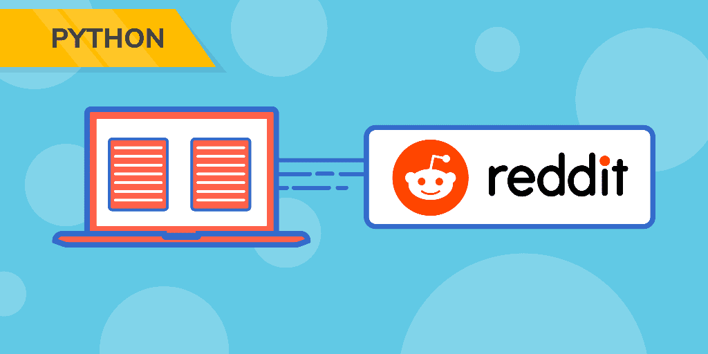 Getting Started with the Reddit APIs in Python