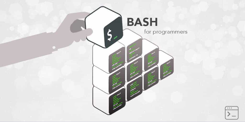 Bash for Programmers