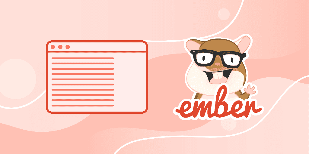 Developing Robust Web Applications with Ember.js