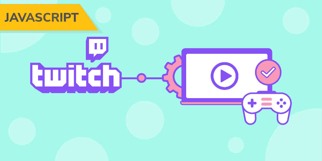 Managing Channel and Video Data with the Twitch API in JavaScript