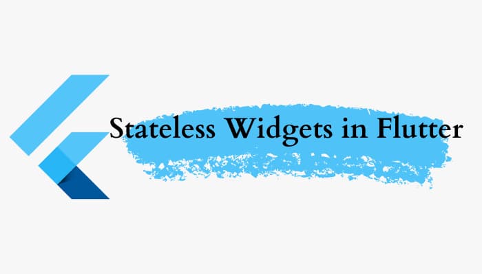 Understanding Stateless widgets in flutter