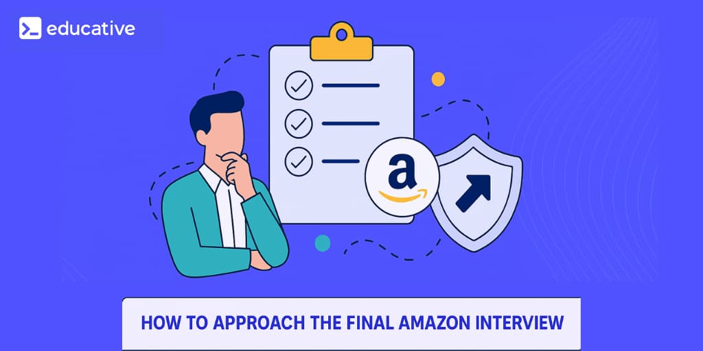 what to know going into the final amazon interview