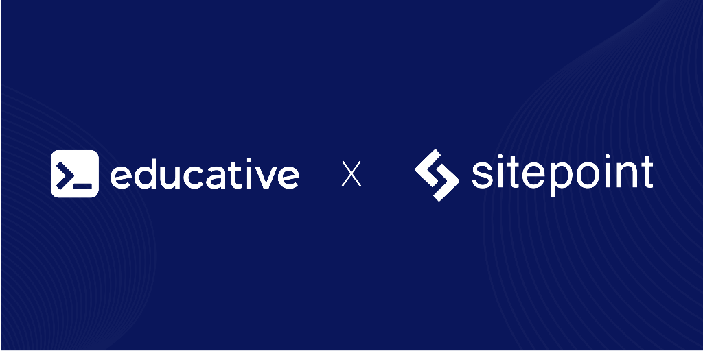 Educative Partners with SitePoint to Empower Web Developers