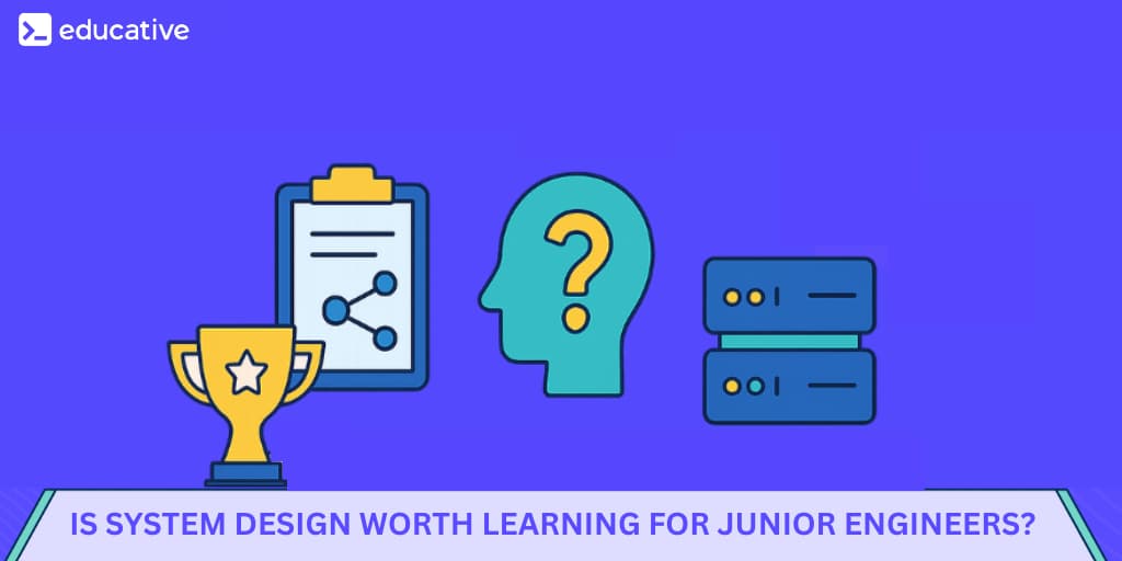 Is System Design worth learning for junior engineers