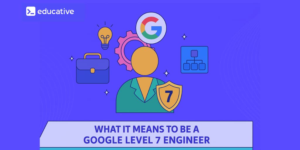 Google Level 7 Engineer