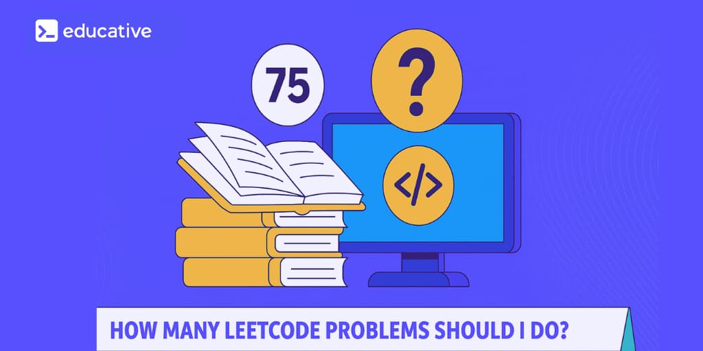How many LeetCode problems should I do