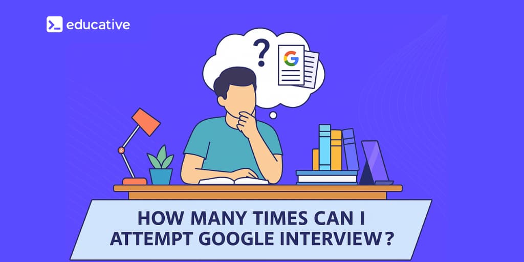 how many times can i attempt google interview