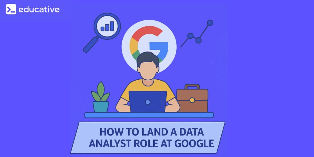 how to land a data analyst role at google as a fresher