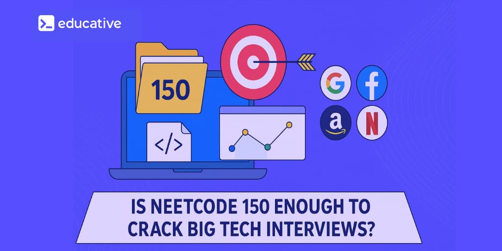 Is NeetCode 150 enough to crack big tech interviews