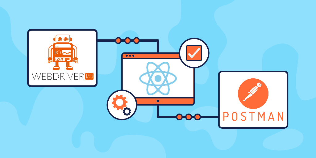 Testing React Applications with Postman and WebdriverIO