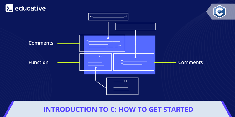 Introduction to C: How to Get Started