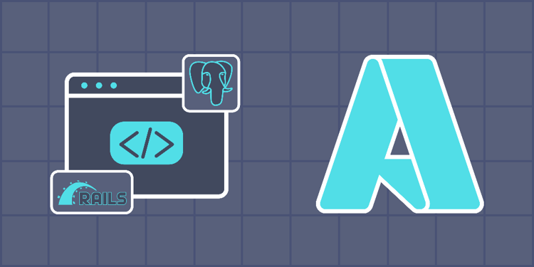 Deploy a Ruby On Rails and PostgreSQL App Using Azure CLI