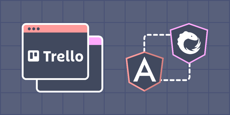 Build a Trello Clone in Angular using NgRx