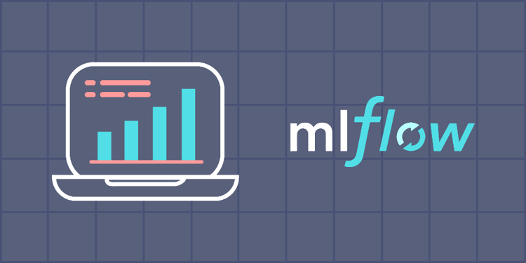 Track Machine Learning Experiments Using MLflow